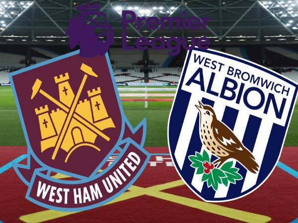 Nhận định bóng đá West Brom vs West Ham, 1h ngày 20/1