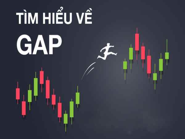 Gap là gì trong chứng khoán?