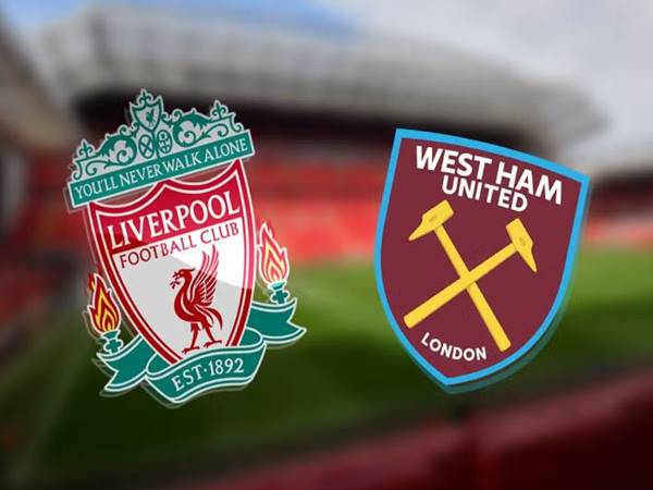 Nhận định Liverpool vs West Ham, 3h00 ngày 21/12